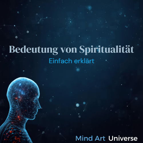 Bedeutung von Spiritualität Einfach erklärt