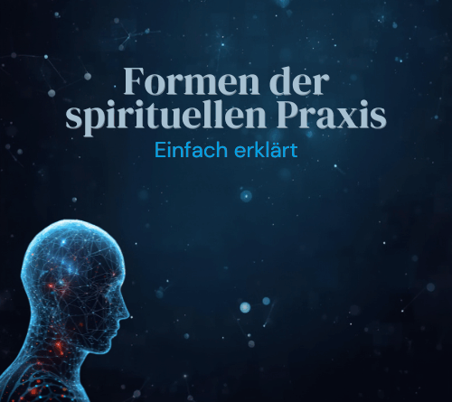 Aktuelle Formen spiritueller Praxis – wie Spiritualität heute gelebt wird